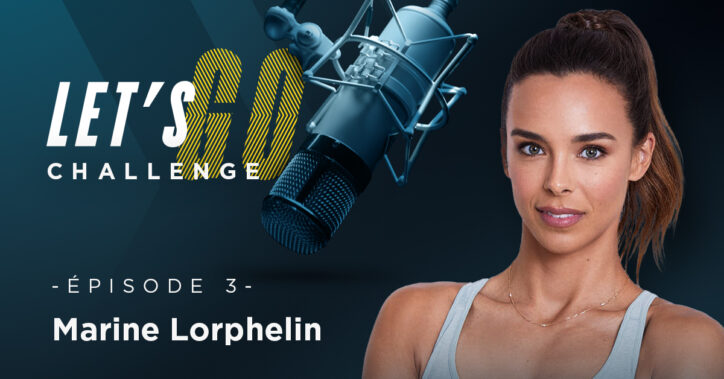 Let’s Go Challenge – Marine Lorphelin